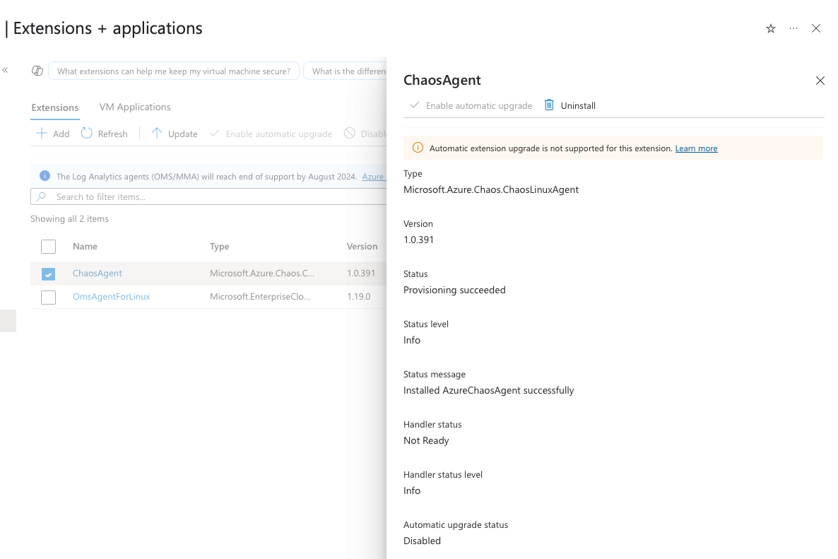 Screenshot of the Azure portal displaying details of the ChaosAgent extension. The panel shows that the extension is of type Microsoft.Azure.Chaos.ChaosLinuxAgent, version 1.0.391, with a status of 'Provisioning succeeded' and a message indicating successful installation. The handler status is 'Not Ready,' and automatic upgrade status is 'Disabled.'