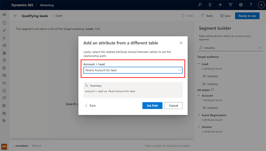 Set the path between the Lead and Account tables Set the path between the Lead and Account tables.