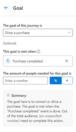 Set the journey goal screenshot Screenshot of the Set the journey goal pane showing the Amount of people needed for this goal field set to 50 percent.